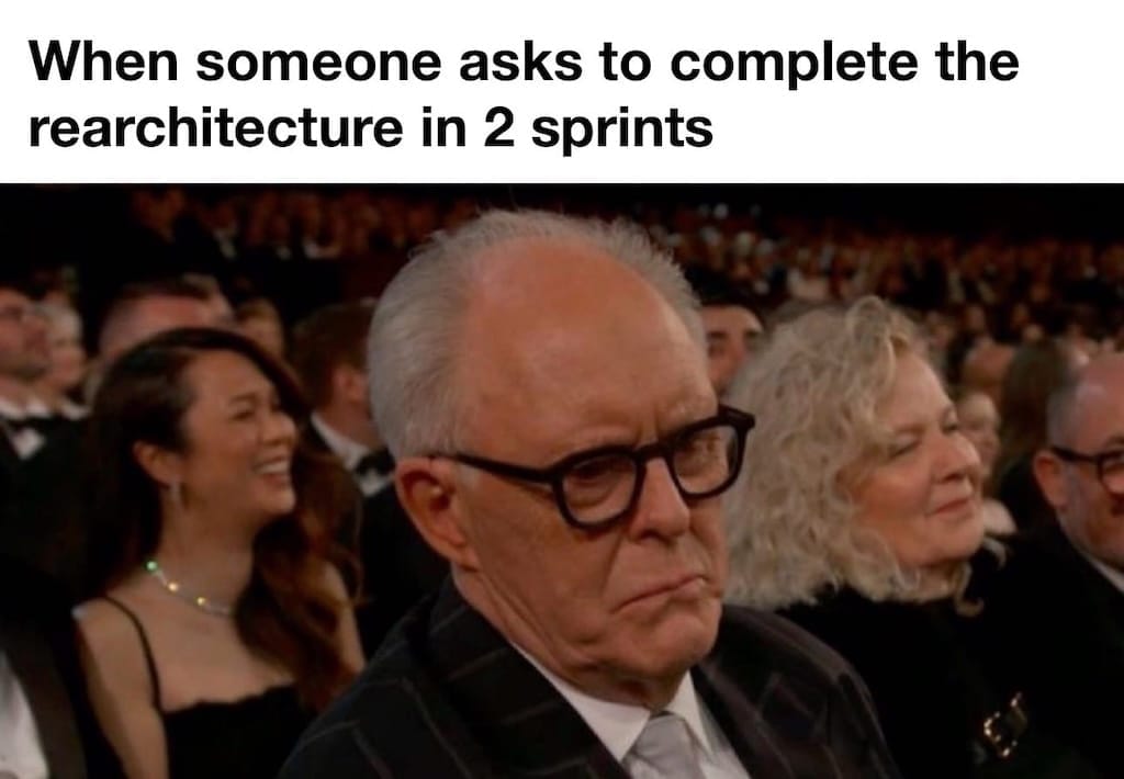 When Leadership Underestimates The Real Cost of Rearchitecture