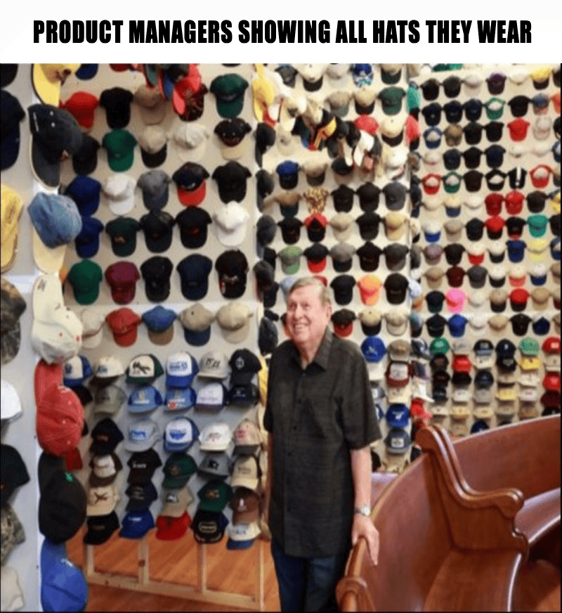 The Many Hats Product Managers Wear