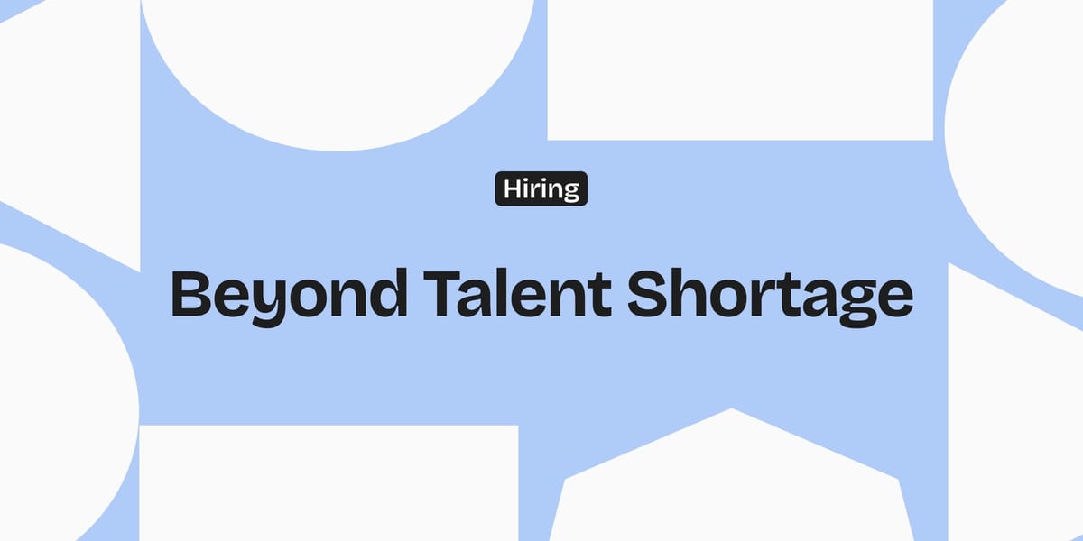 The Myth of the Talent Shortage