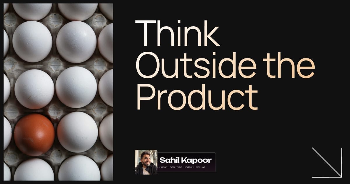 Think Outside the Product