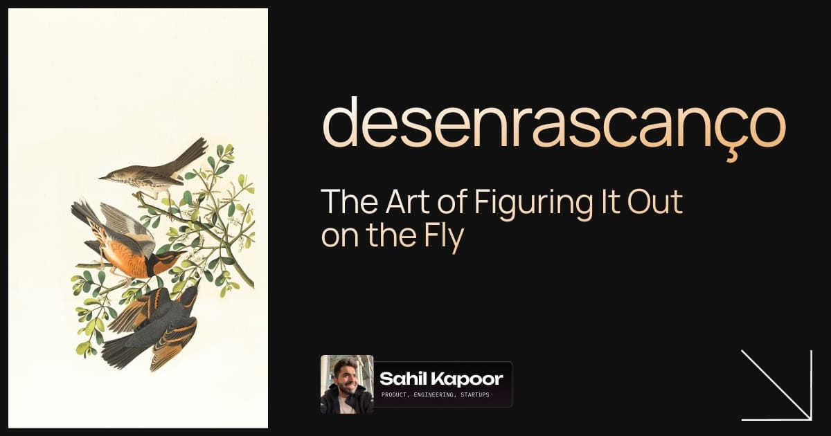 The Art of Figuring It Out on the Fly